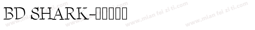 BD SHARK字体转换